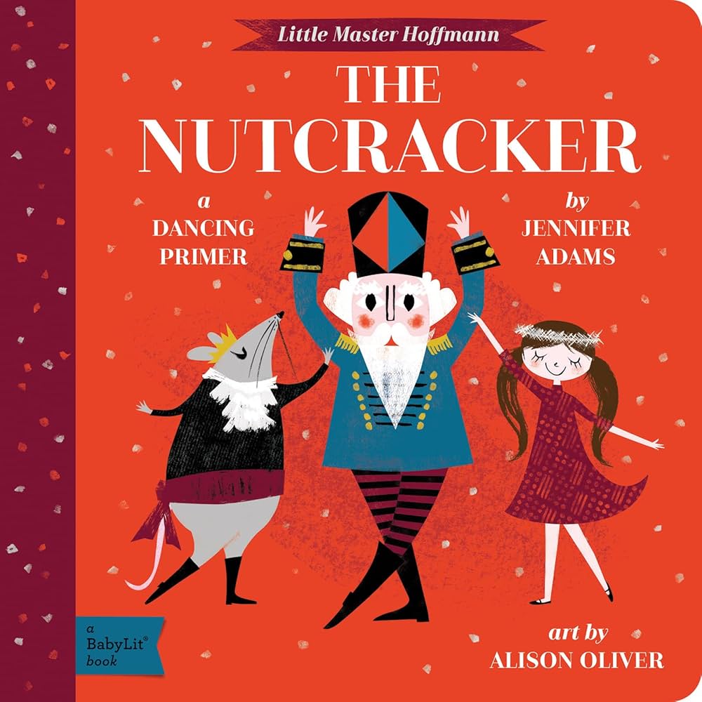 The Nutcracker a Dancing Primer