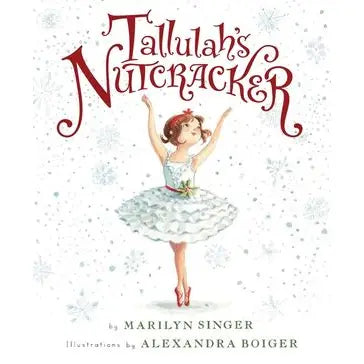 Tallulah’s Nutcracker